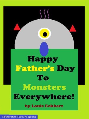 cover image of Happy Father's Day to Monsters Everywhere!